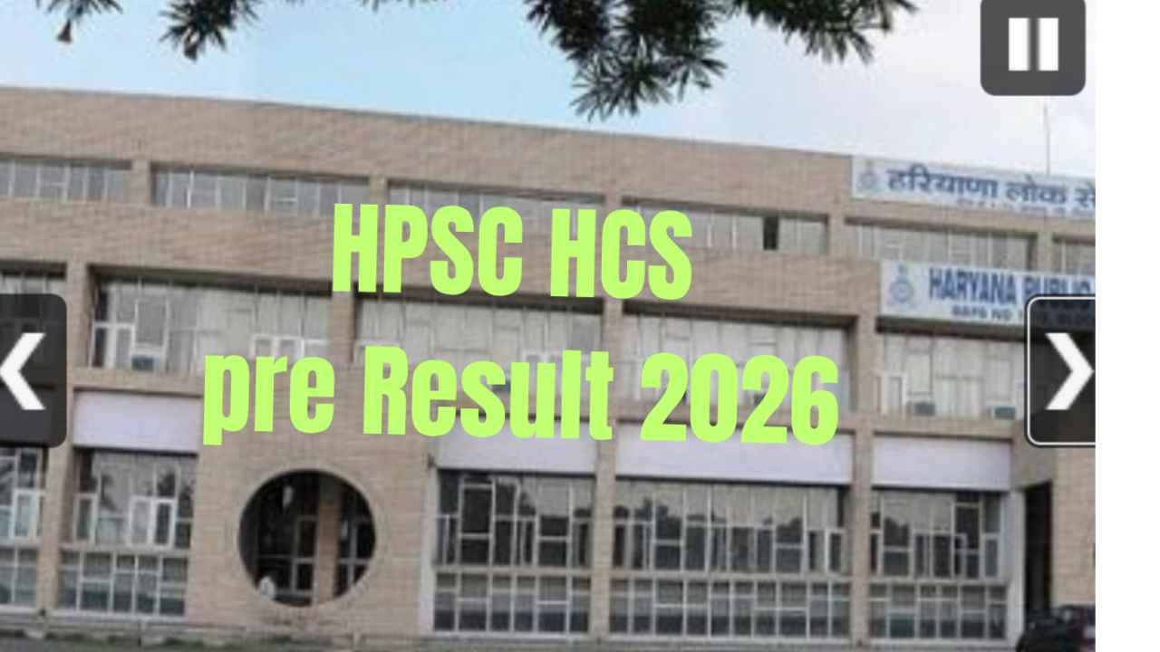 HPSC HCS Pre Result 2026