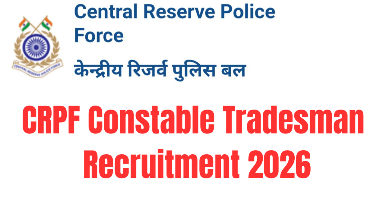 CRPF Constable Tradesman Recruitment 2026